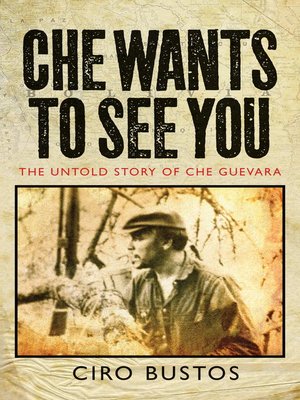 cover image of Che Wants to See You